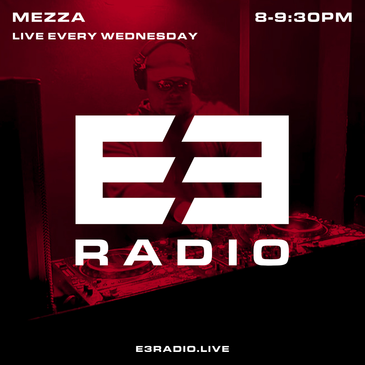 Mezza live DJ mix on E3 Radio