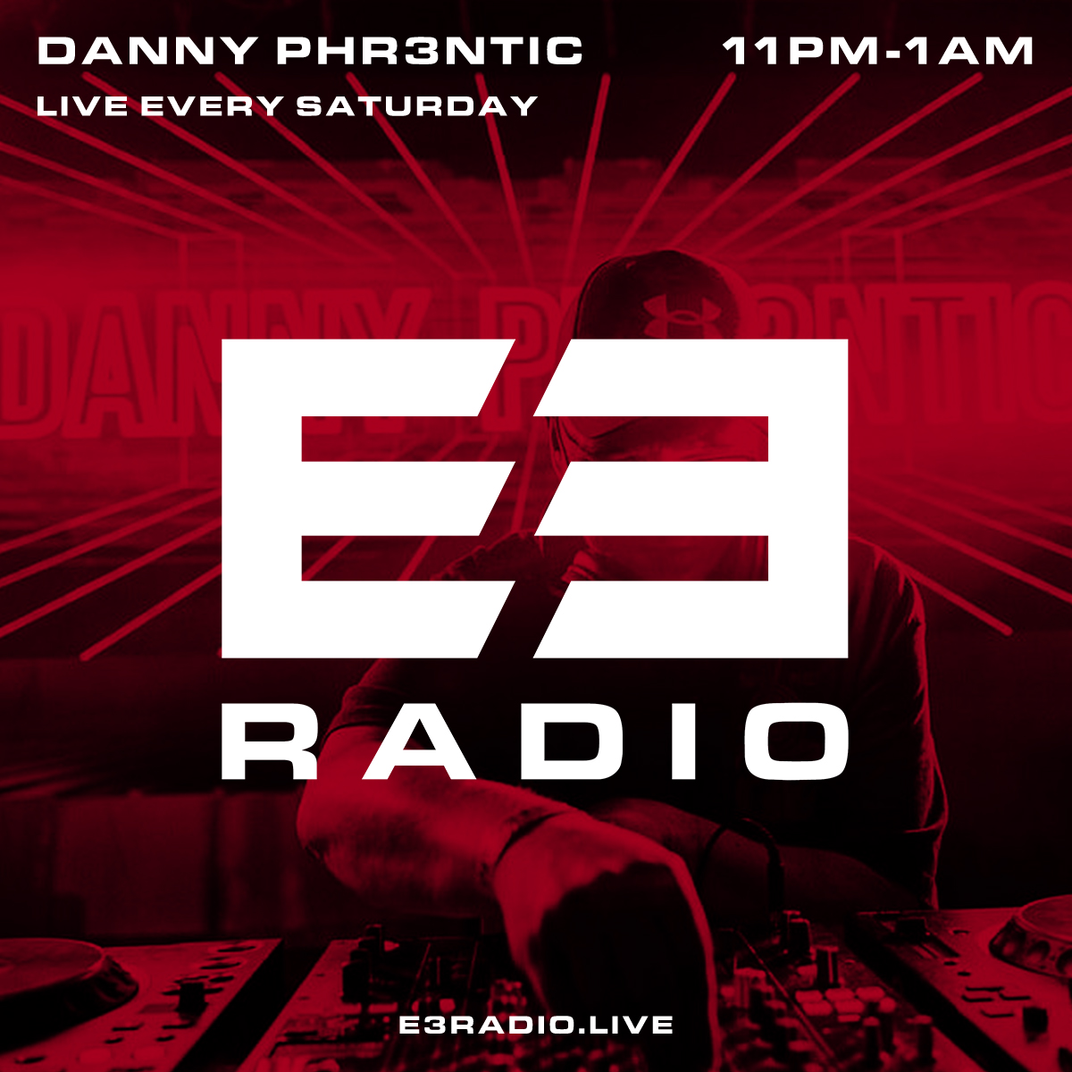 Danny Phr3ntic live DJ mix on E3 Radio